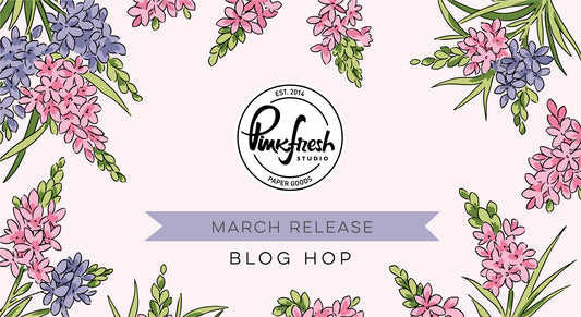 March 2023 Washi, Stamp, Die, and Stencil Release