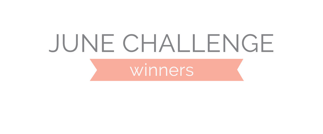 June Challenge Winners & Top 3