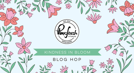 Shop "Kindness in Bloom" Release | Stamp, Die, Stencil, & Press Plate