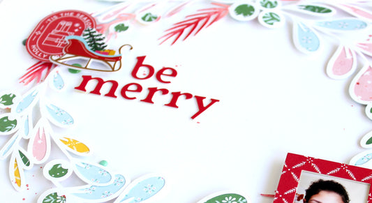 Be Merry Layout | Desiree Lamar