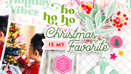 HOLIDAY MAGIC LAYOUT | KARLLA DAUER